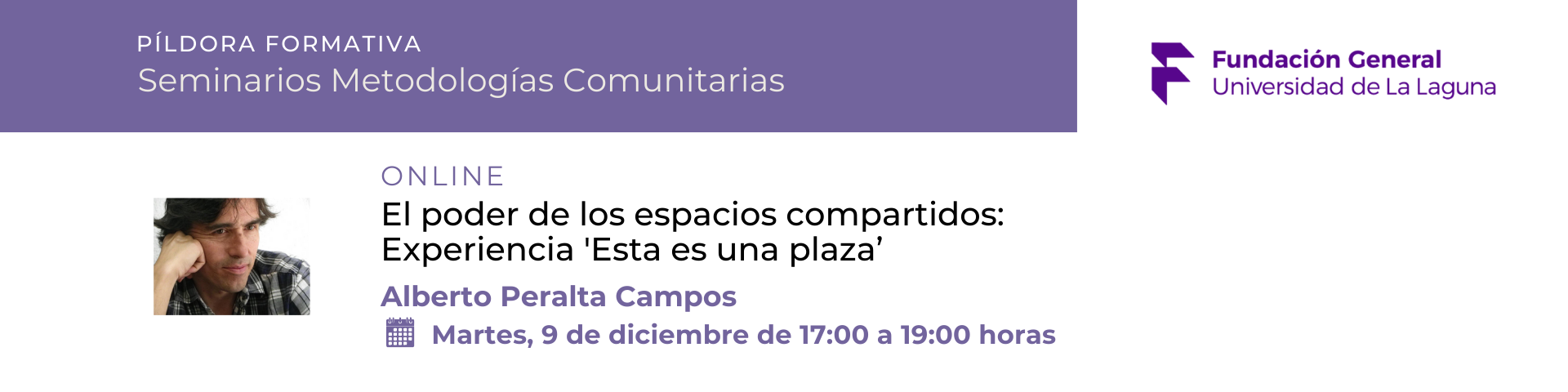 Seminario de Metodologías Comunitarias | ‘El Poder de los espacios compartidos: Experiencia Esta es una plaza’